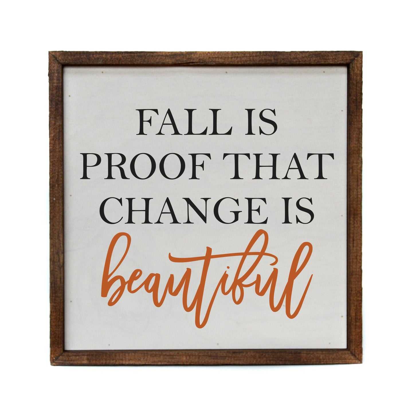 Change Is Beautiful