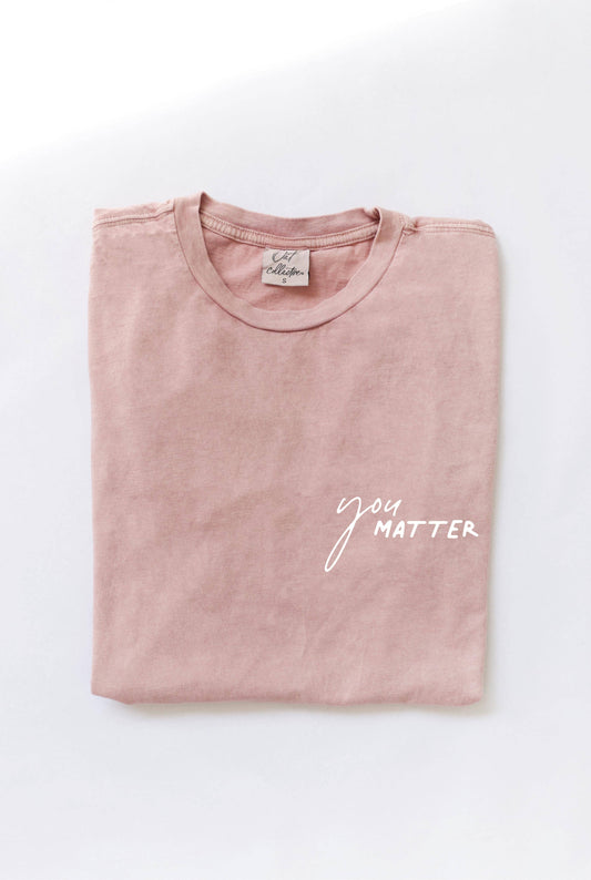 YOU MATTER Front & Back Mineral Graphic Top