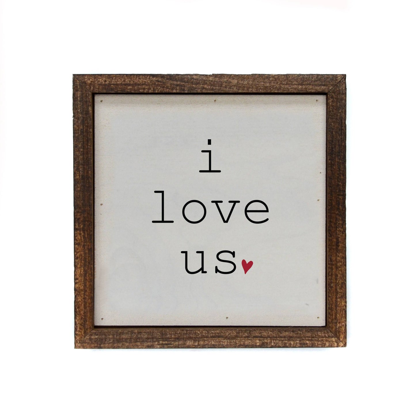 I Love Us With Heart Sign