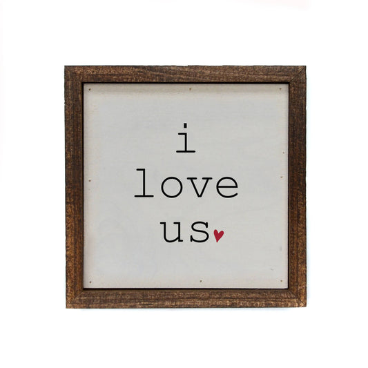 I Love Us With Heart Sign